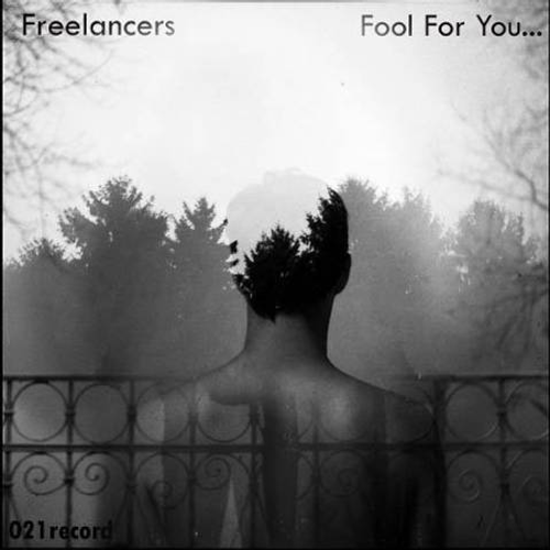 دانلود اهنگ جدید Freelancers به نام Fool For You با ۲ کیفیت عالی و لینک مستقیم رایگان  از رسانه تاپ ریتم