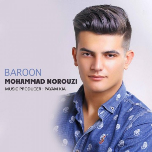 دانلود اهنگ جدید محمد نوروزی به نام بارون با ۲ کیفیت عالی و لینک مستقیم رایگان  از رسانه تاپ ریتم