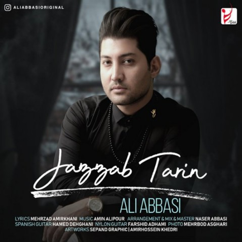 دانلود اهنگ جدید علی عباسی به نام جذاب ترین با ۲ کیفیت عالی و لینک مستقیم رایگان همراه با متن آهنگ جذاب ترین از رسانه تاپ ریتم