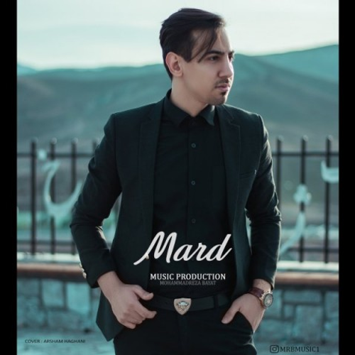 دانلود اهنگ جدید محمدرضا بیات به نام مرد با ۲ کیفیت عالی و لینک مستقیم رایگان همراه با متن آهنگ مرد از رسانه تاپ ریتم