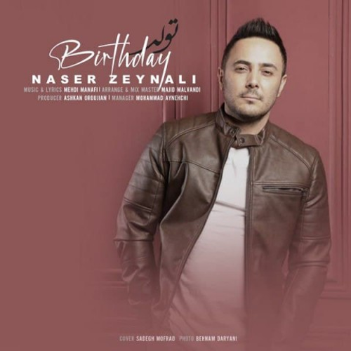 دانلود اهنگ جدید ناصر زینلی به نام تولد با ۲ کیفیت عالی و لینک مستقیم رایگان همراه با متن آهنگ تولد از رسانه تاپ ریتم