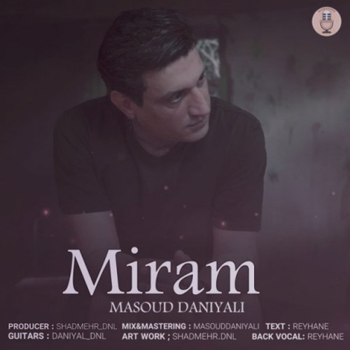 دانلود اهنگ جدید مسعود دانیالی به نام میرم با ۲ کیفیت عالی و لینک مستقیم رایگان همراه با متن آهنگ میرم از رسانه تاپ ریتم