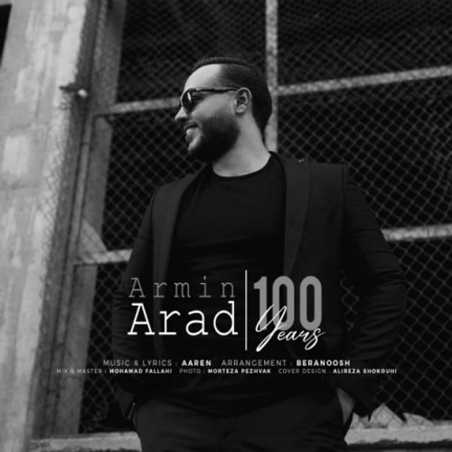 دانلود اهنگ جدید آرمین آراد به نام صد سال با ۲ کیفیت عالی و لینک مستقیم رایگان همراه با متن آهنگ صد سال از رسانه تاپ ریتم