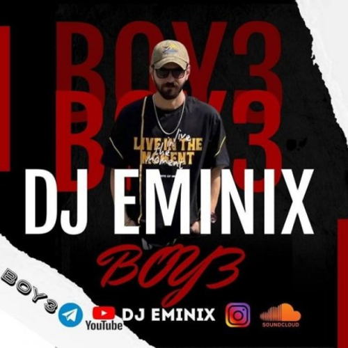 دانلود اهنگ جدید دی جی امینیکس به نام Boy 3 با ۲ کیفیت عالی و لینک مستقیم رایگان  از رسانه تاپ ریتم