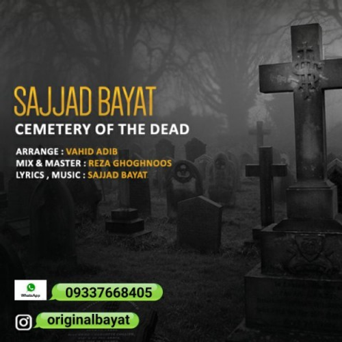 دانلود اهنگ جدید سجاد بیات به نام قبرستان مردگان با ۲ کیفیت عالی و لینک مستقیم رایگان  از رسانه تاپ ریتم
